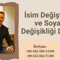 İsim Değiştirme ve Soyadı Değişikliği Davası